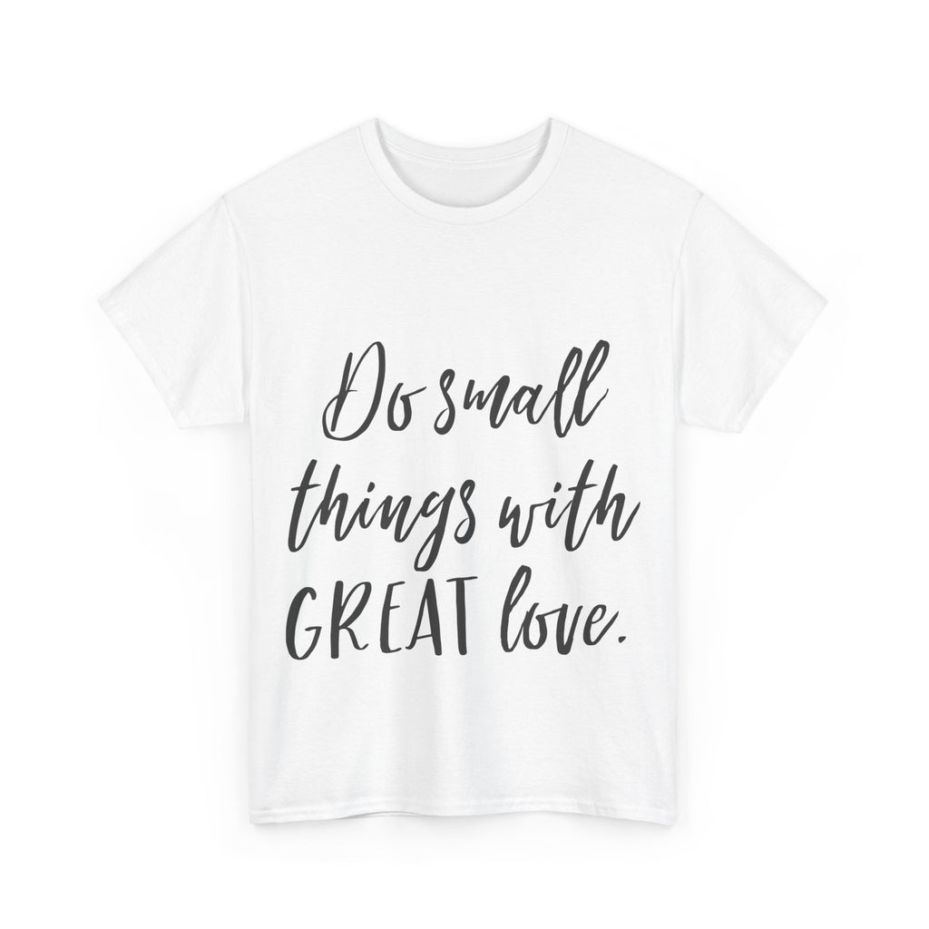 A Custom - Great Love - Unisex Heavy Cotton Tee