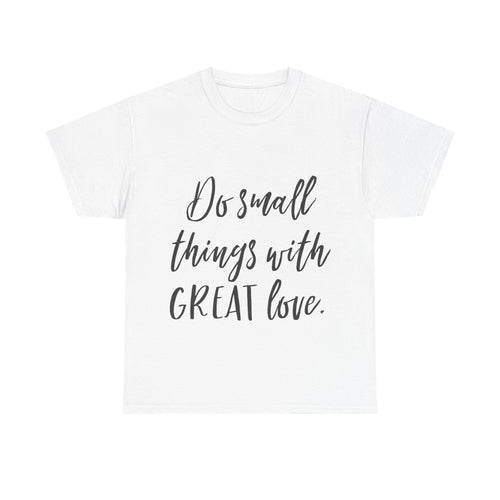 A Custom - Great Love - Unisex Heavy Cotton Tee