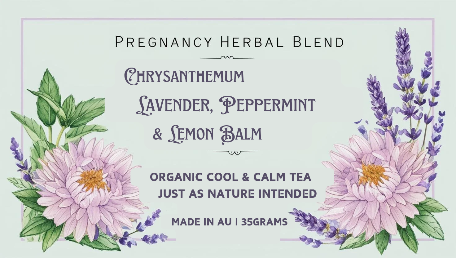 Pregnancy - Organic Herbal Tea Blend - Cool & Calming - 35gms
